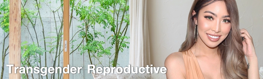 Transgender's Reproductive